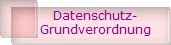 Datenschutz-
Grundverordnung